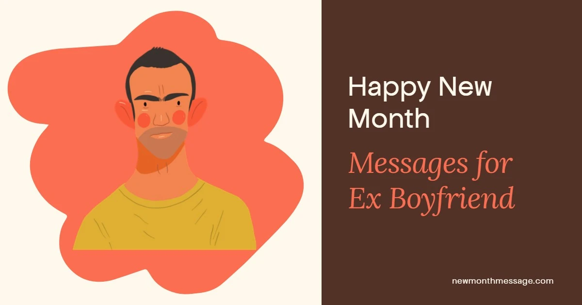 Happy New Month Messages for Ex-boyfriend
