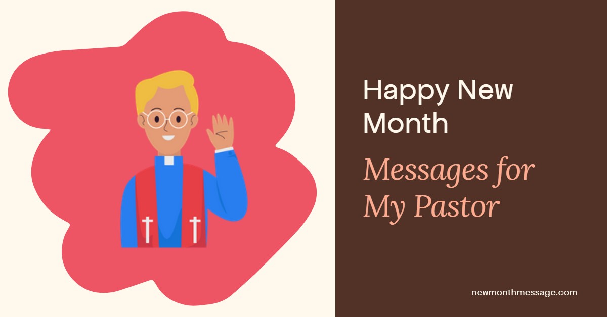 Image of text " Happy New Month messages for my Pastor"