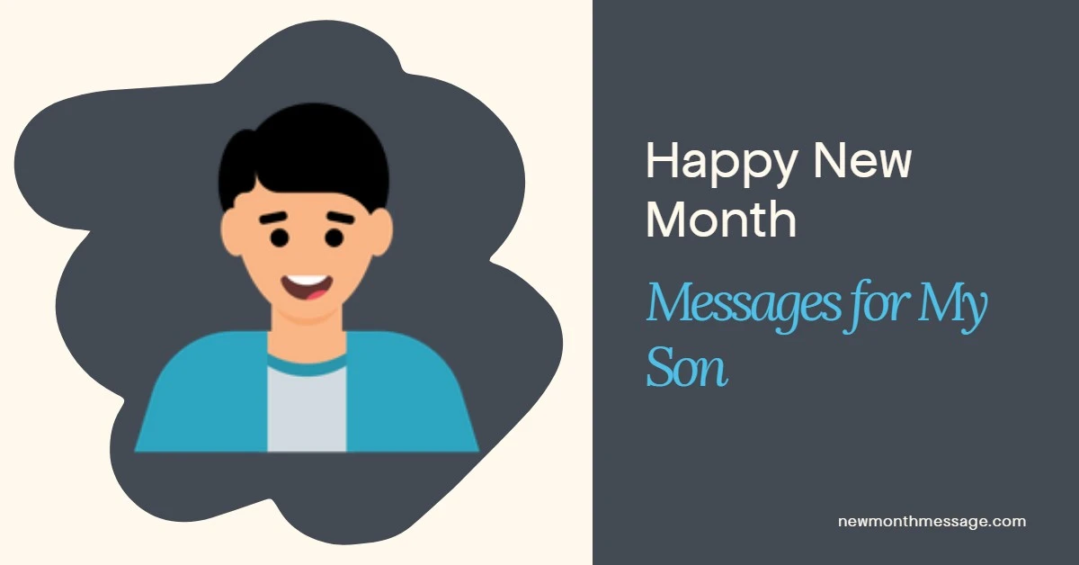 Happy New Month Message for My Son