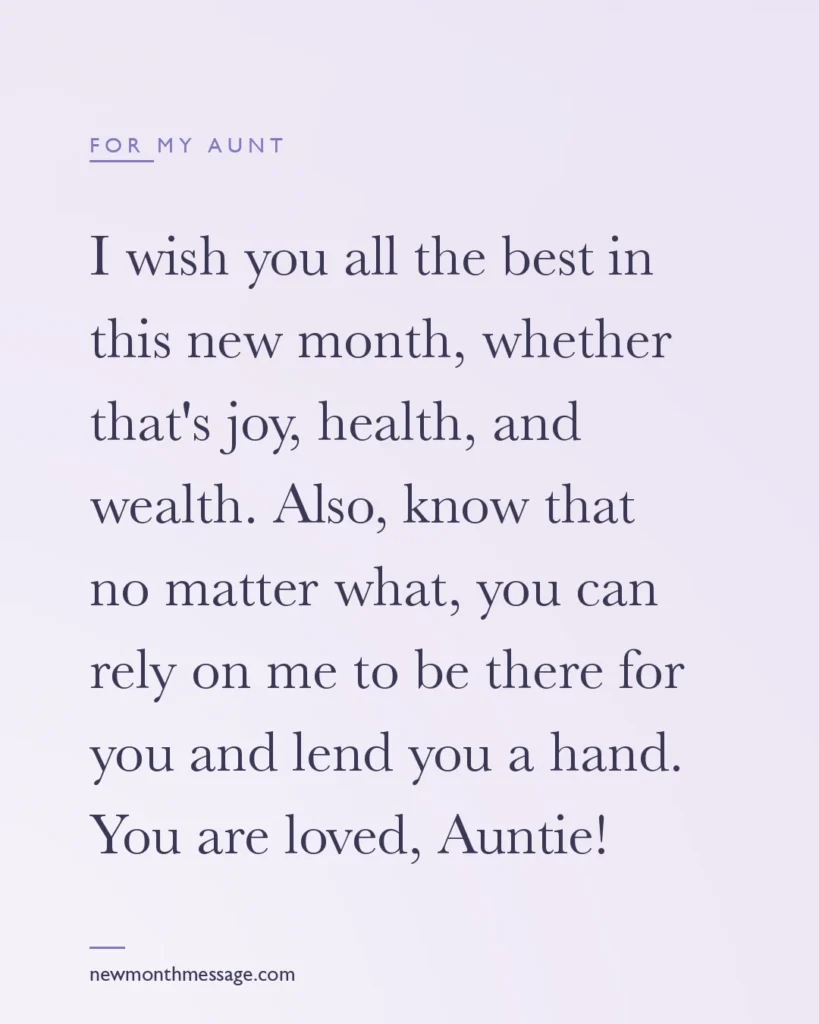 Happy new month message for an Aunt on a colourful quote card reading "I wish you all the best in this new month, whether that's joy, health, and wealth. Also, know that no matter what, you…"