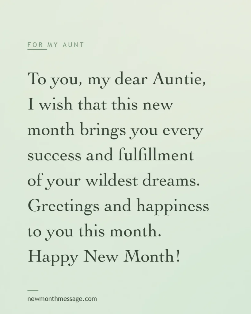 Happy new month message for an Aunt on a colourful quote card reading "To you, my dear Auntie, I wish that this new month brings you every success and fulfillment of your wildest dreams…"