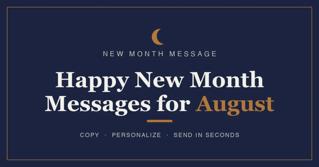 Happy New Month Messages for August